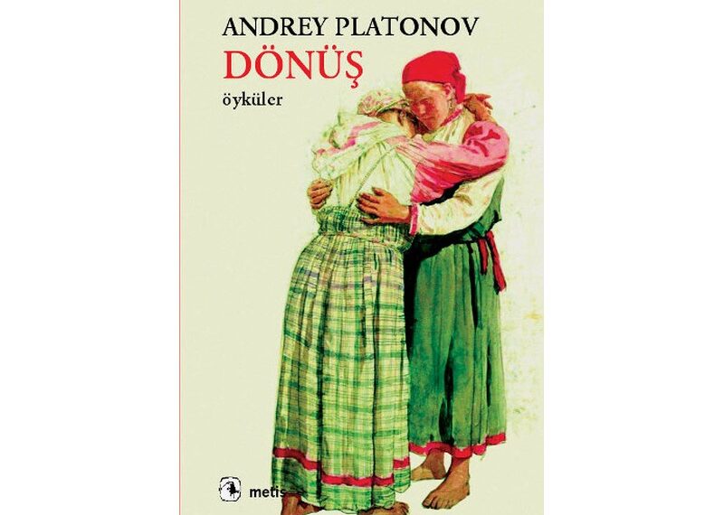 Andrey Platonov Üzerine Dağınık Satırlar / Bedriye Korkankorkmaz