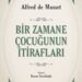 Aşkın, Tutkunun, Istırabın ve Yaşamın Dehası: Alfred de Musset / Bedriye Korkankorkmaz