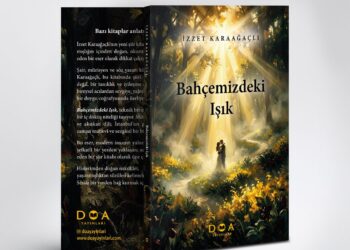 Bahçemizdeki Işık / İzzet Karaağaçlı