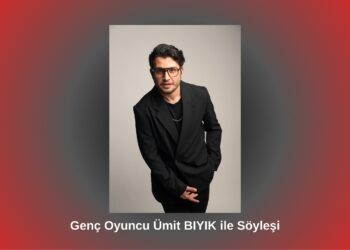 Genç Oyuncu Ümit Bıyık ile Söyleşi / Betül Fırat