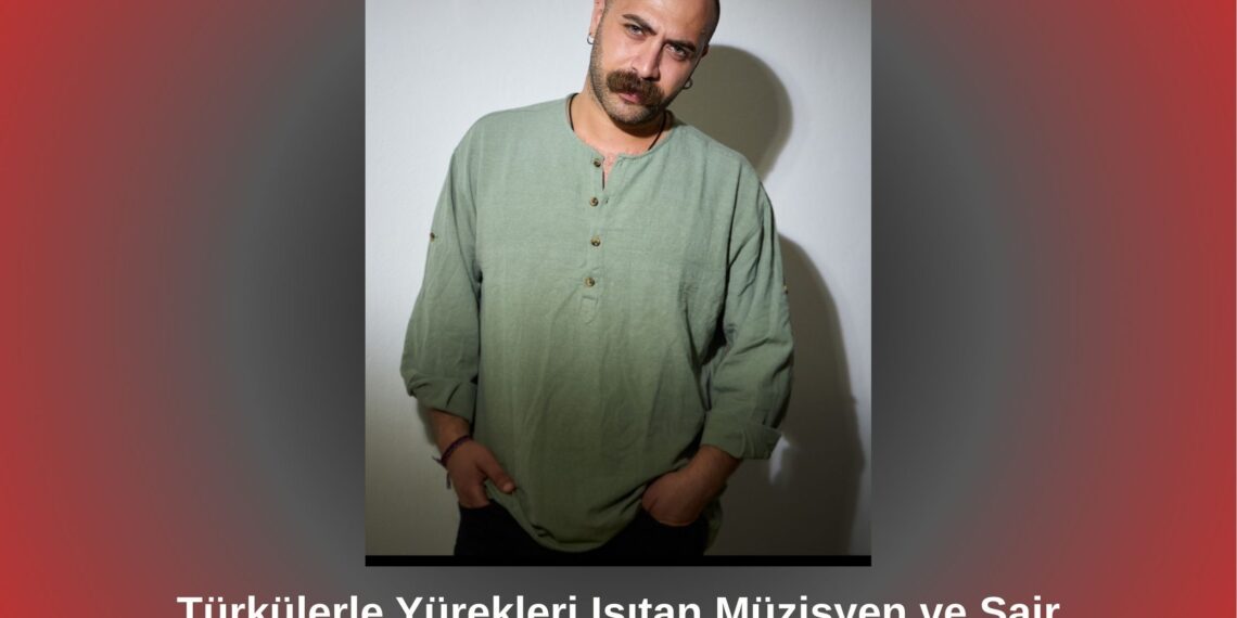 Türkülerle Yürekleri Isıtan Müzisyen ve Şair Yunus KARABULUT ile Söyleşi / Betül Fırat