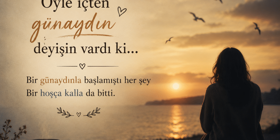 BİR GÜNAYDINLA BAŞLAMIŞTI HER ŞEY